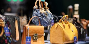 The Secret of Luxury Bags