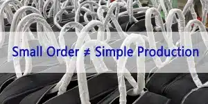 Backpack Manufacturer 14 Small Order ≠ Simple Production